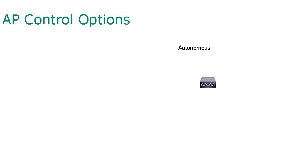 AP Control Options Autonomous 