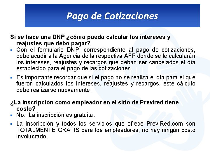 Pago de Cotizaciones Si se hace una DNP ¿cómo puedo calcular los intereses y