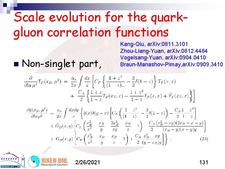 Scale evolution for the quarkgluon correlation functions n Non-singlet part, 2/26/2021 Kang-Qiu, ar. Xiv: