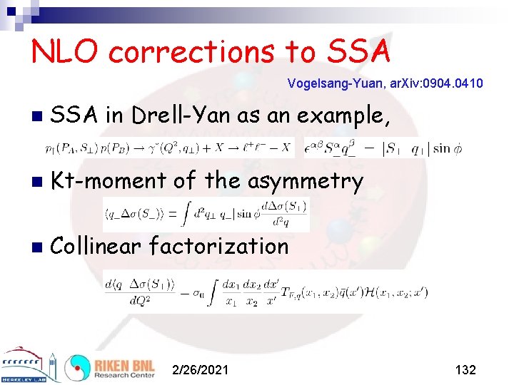 NLO corrections to SSA Vogelsang-Yuan, ar. Xiv: 0904. 0410 n SSA in Drell-Yan as