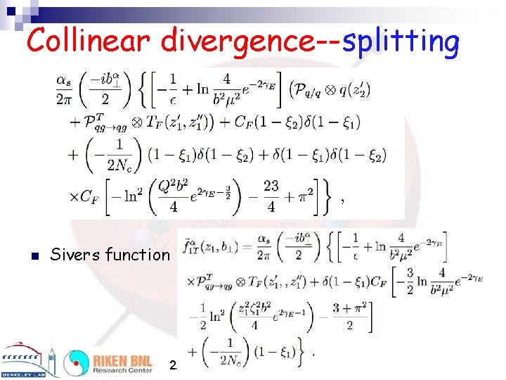 Collinear divergence--splitting n Sivers function 2/26/2021 165 