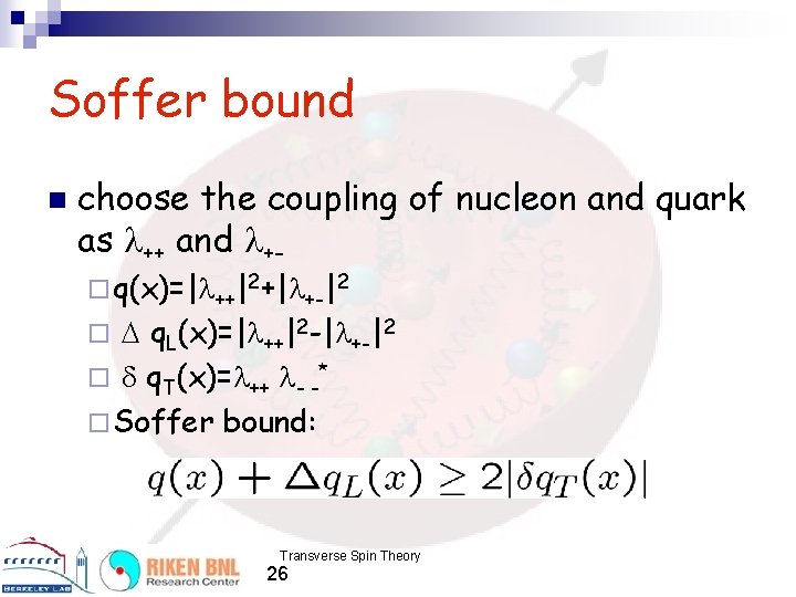Soffer bound n choose the coupling of nucleon and quark as ++ and +¨