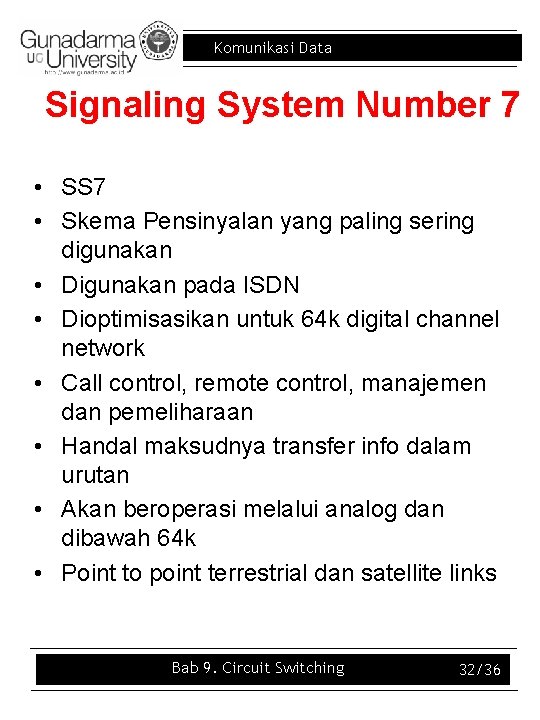 Komunikasi Data Signaling System Number 7 • SS 7 • Skema Pensinyalan yang paling