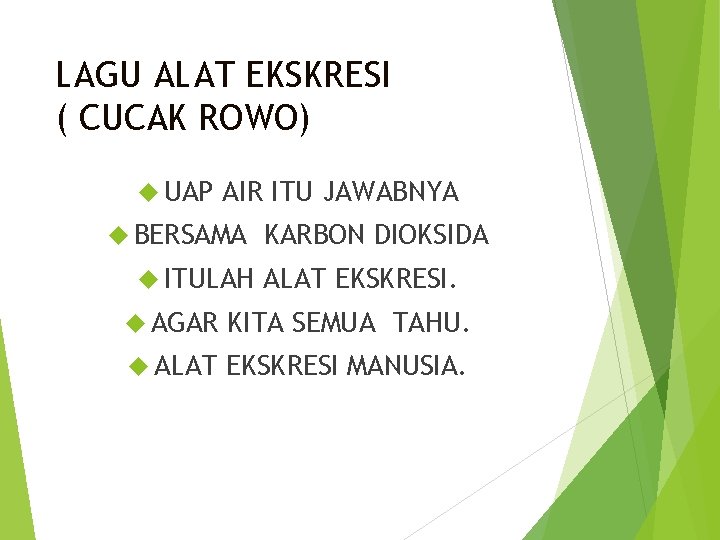 LAGU ALAT EKSKRESI ( CUCAK ROWO) UAP AIR ITU JAWABNYA BERSAMA ITULAH KARBON DIOKSIDA