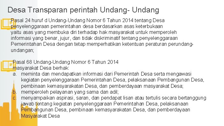 Desa Transparan perintah Undang Pasal 24 huruf d Undang Nomor 6 Tahun 2014 tentang