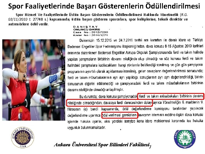 Spor Faaliyetlerinde Başarı Gösterenlerin Ödüllendirilmesi Spor Hizmet Ve Faaliyetlerinde Üstün Başarı Gösterenlerin Ödüllendirilmesi Hakkında