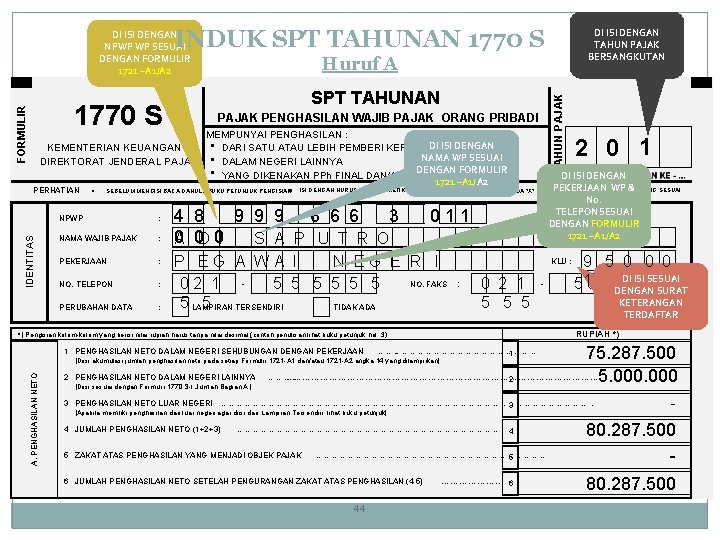 INDUK SPT TAHUNAN 1770 S DI ISI DENGAN NPWP WP SESUAI DENGAN FORMULIR 1721