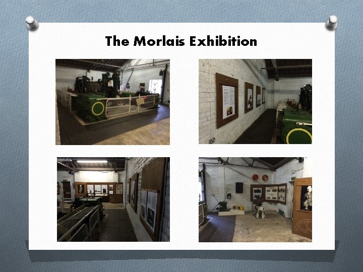 The Morlais Exhibition 