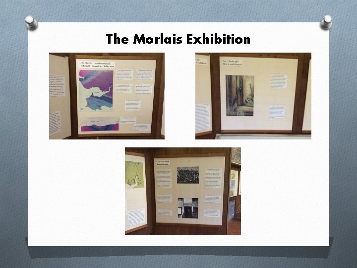 The Morlais Exhibition 