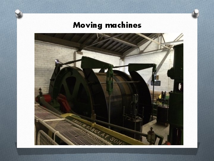 Moving machines 