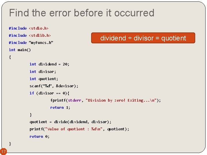 Find the error before it occurred #include <stdio. h> #include <stdlib. h> #include “my.