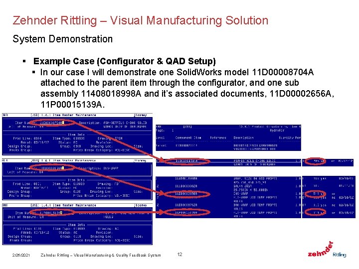 Zehnder Rittling – Visual Manufacturing Solution System Demonstration § Example Case (Configurator & QAD