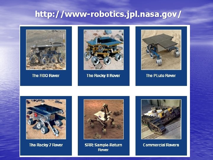  http: //www-robotics. jpl. nasa. gov/ 