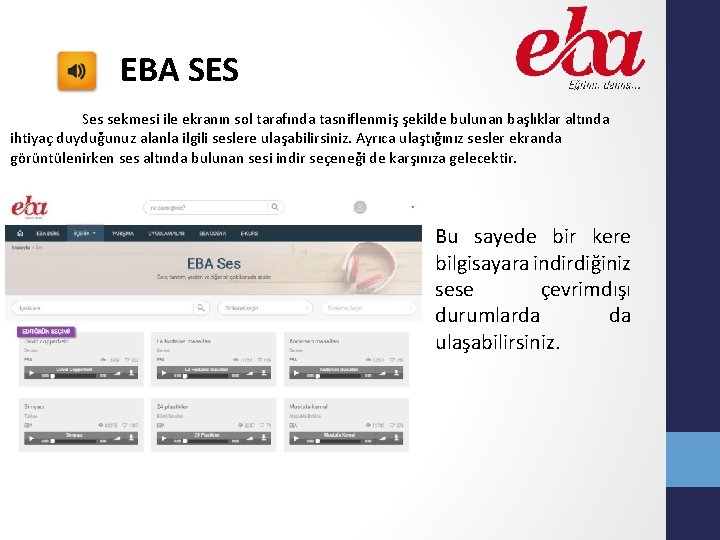 EBA SES Ses sekmesi ile ekranın sol tarafında tasniflenmiş şekilde bulunan başlıklar altında ihtiyaç