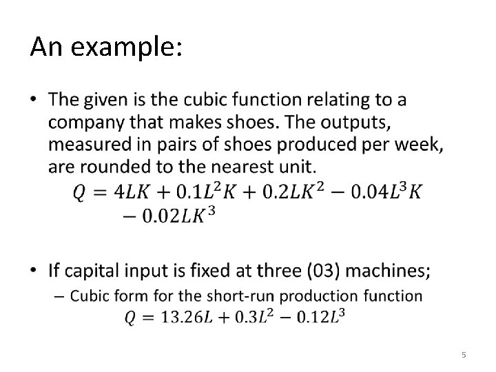 An example: • 5 