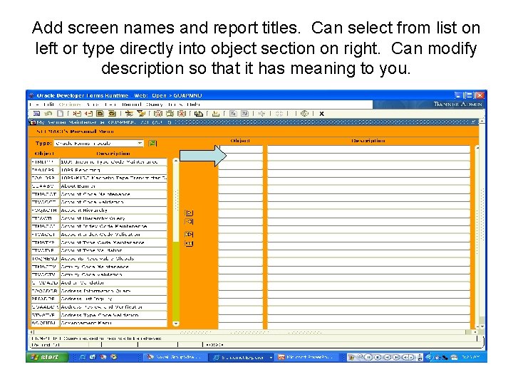 Add screen names and report titles. Can select from list on left or type