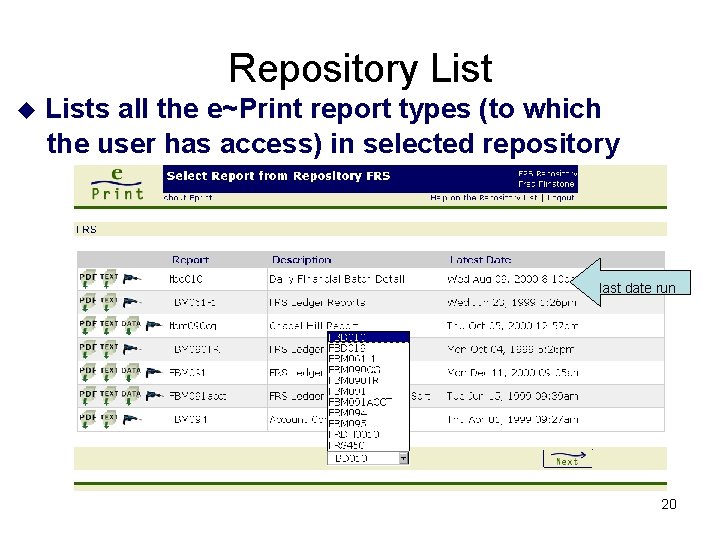 Repository List u Lists all the e~Print report types (to which the user has