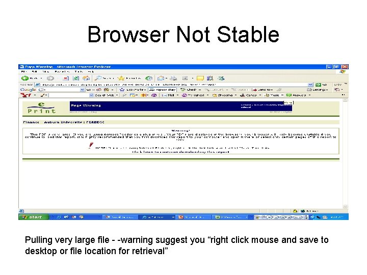 Browser Not Stable Pulling very large file - -warning suggest you “right click mouse