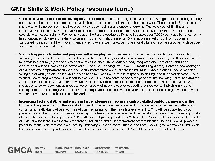 GM’s Skills & Work Policy response (cont. ) - Core skills and talent must