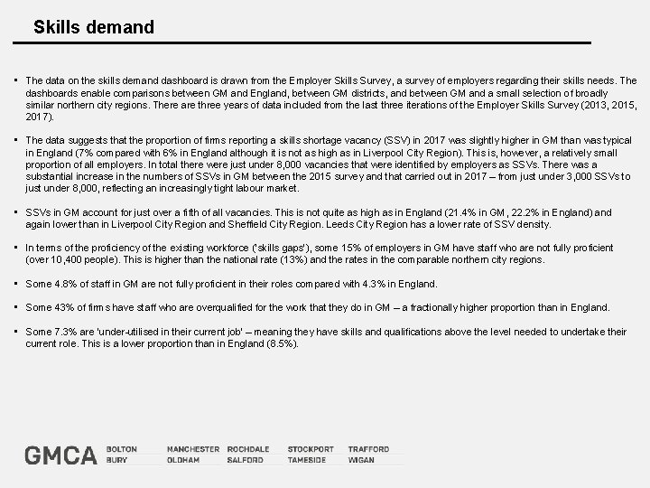 Skills demand • The data on the skills demand dashboard is drawn from the