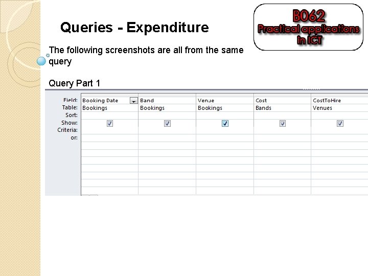 Queries - Expenditure The following screenshots are all from the same query Query Part Queries - Expenditure The following screenshots are all from the same query Query Part