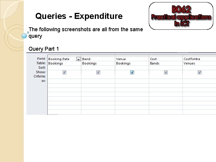 Queries - Expenditure The following screenshots are all from the same query Query Part