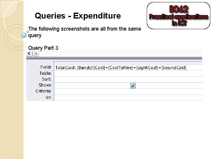 Queries - Expenditure The following screenshots are all from the same query Query Part