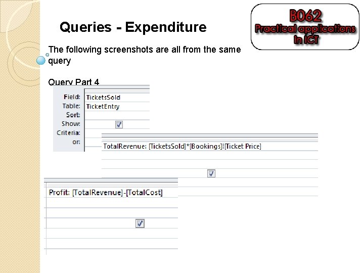 Queries - Expenditure The following screenshots are all from the same query Query Part