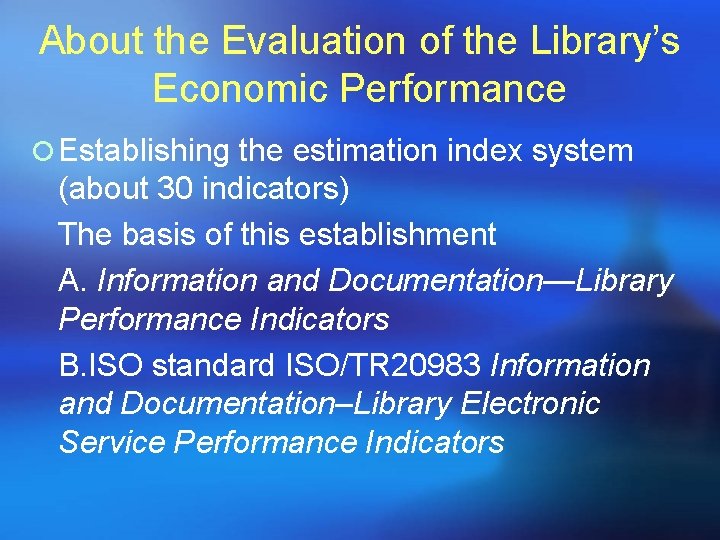 About the Evaluation of the Library’s Economic Performance ¡ Establishing the estimation index system