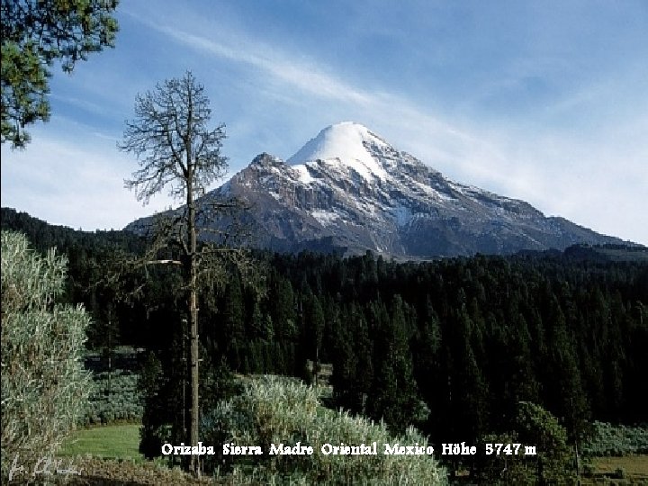 Orizaba Sierra Madre Oriental Mexico Höhe 5747 m 