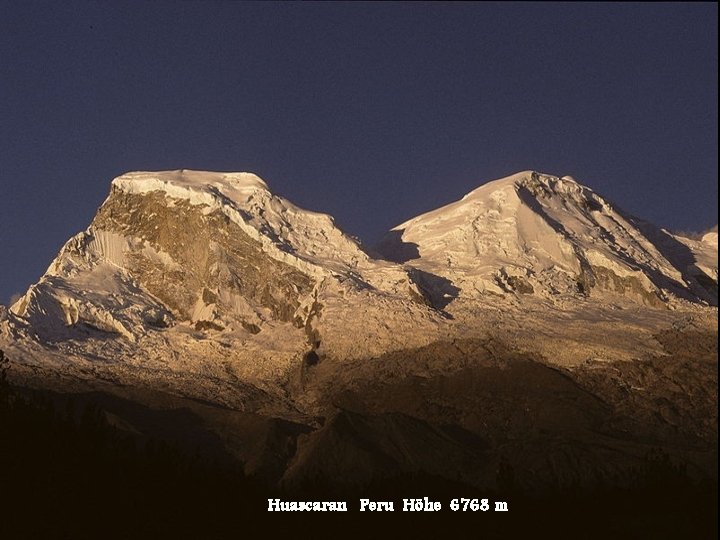 Huascaran Peru Höhe 6768 m 