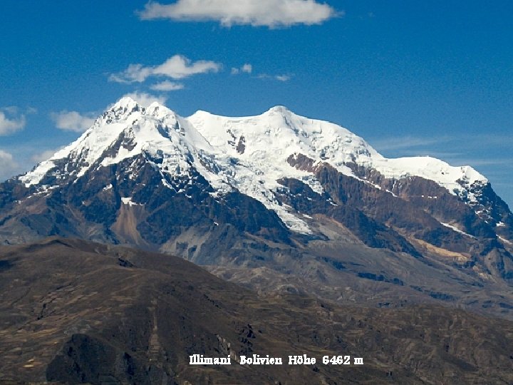 Illimani Bolivien Höhe 6462 m 