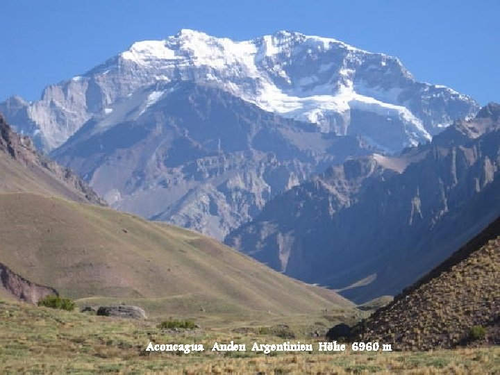 Aconcagua Anden Argentinien Höhe 6960 m 