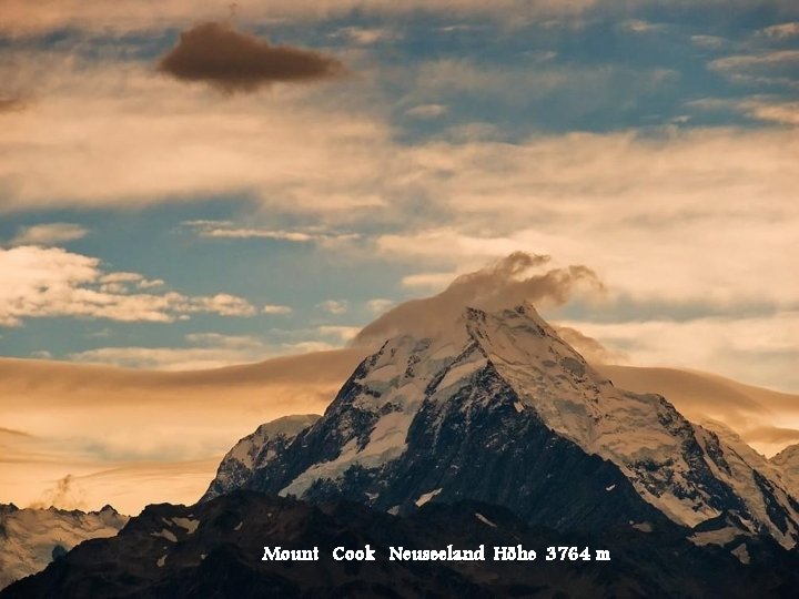 Mount Cook Neuseeland Höhe 3764 m 