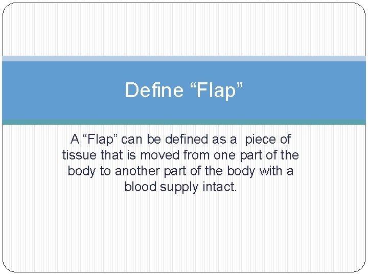 Reconstructive Flap 101 Basic Principles Imaging and Beyond