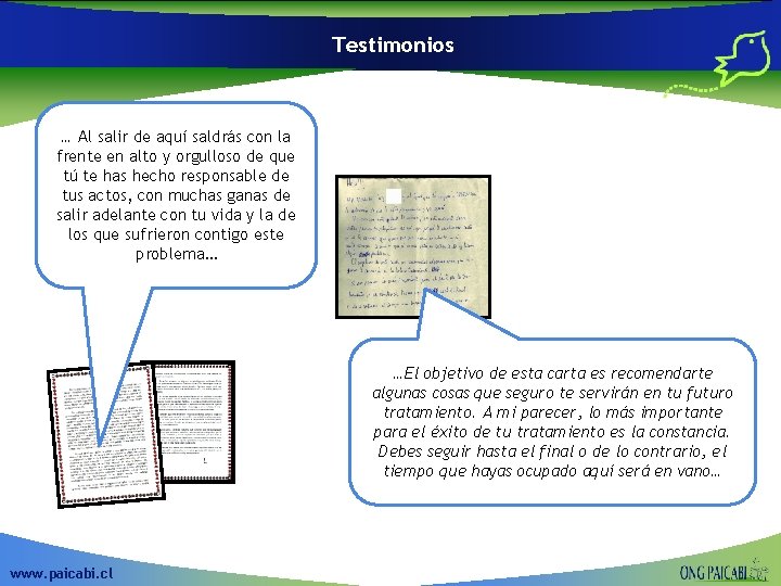 Testimonios … Al salir de aquí saldrás con la frente en alto y orgulloso