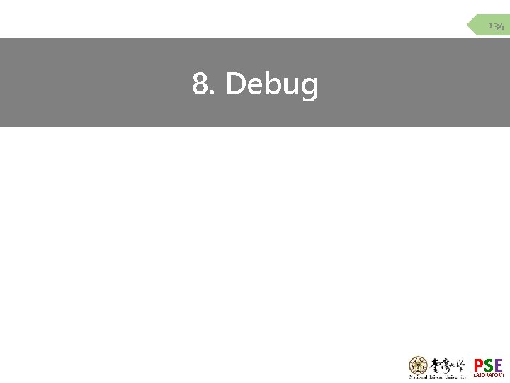134 8. Debug PSE LABORATORY 134 8. Debug PSE LABORATORY