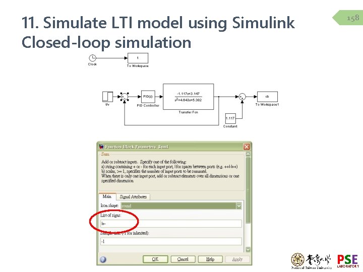 11. Simulate LTI model using Simulink Closed-loop simulation 158 PSE LABORATORY 11. Simulate LTI model using Simulink Closed-loop simulation 158 PSE LABORATORY