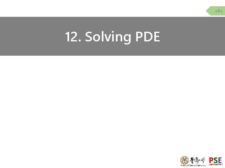 161 12. Solving PDE PSE LABORATORY 