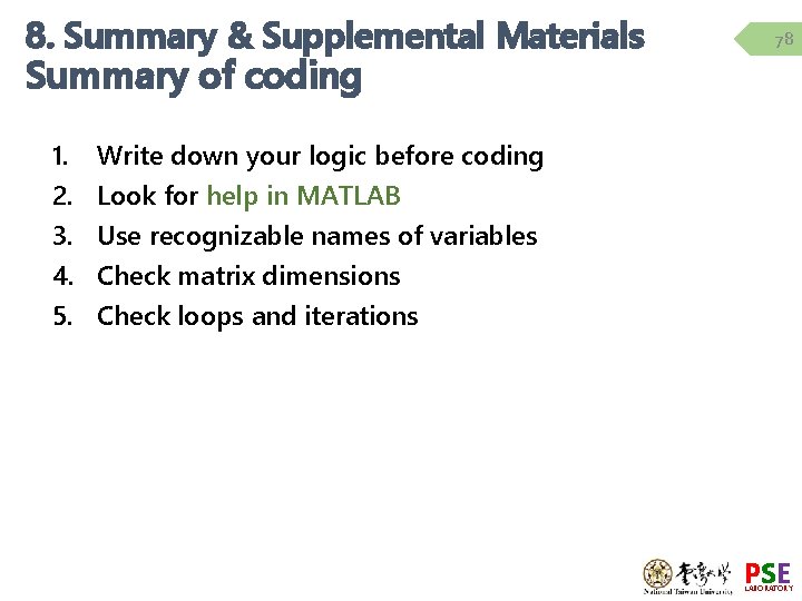 8. Summary & Supplemental Materials Summary of coding 1. 2. 3. 4. 5. 78