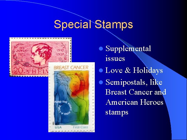 Special Stamps l Supplemental issues l Love & Holidays l Semipostals, like Breast Cancer