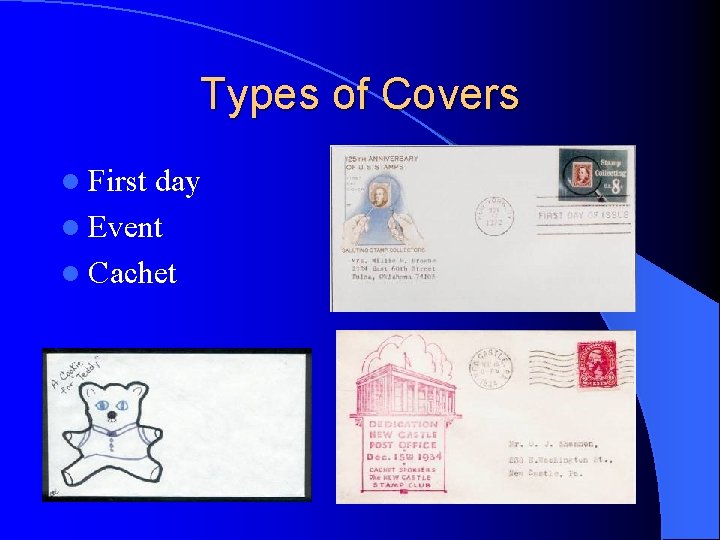 Types of Covers l First day l Event l Cachet 