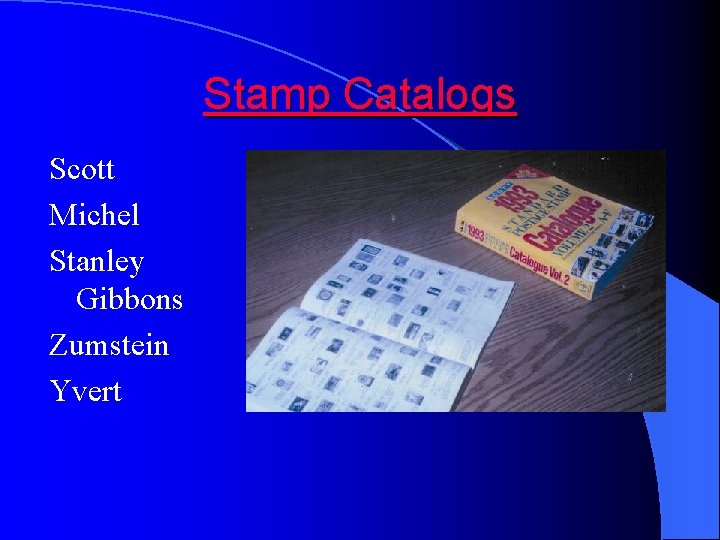 Stamp Catalogs Scott Michel Stanley Gibbons Zumstein Yvert 