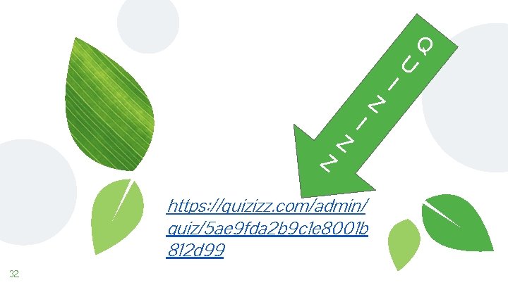 “ Z Z I https: //quizizz. com/admin/ quiz/5 ae 9 fda 2 b 9