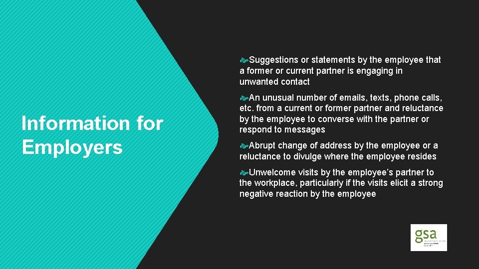  Suggestions or statements by the employee that a former or current partner is
