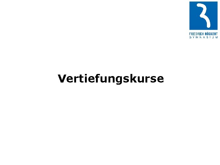 Vertiefungskurse 