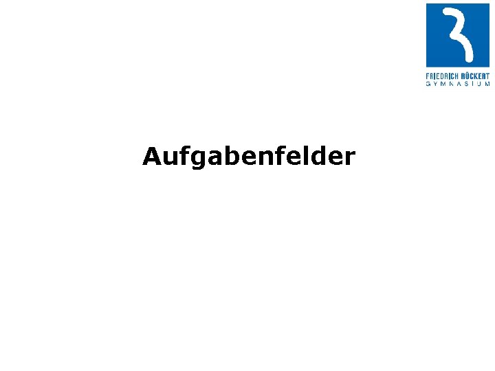 Aufgabenfelder 