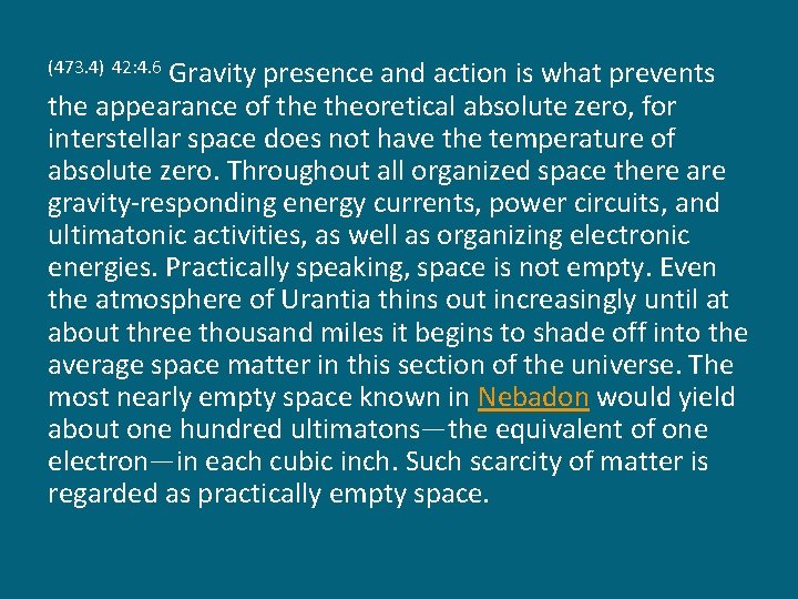 Gravity presence and action is what prevents the appearance of theoretical absolute zero, for
