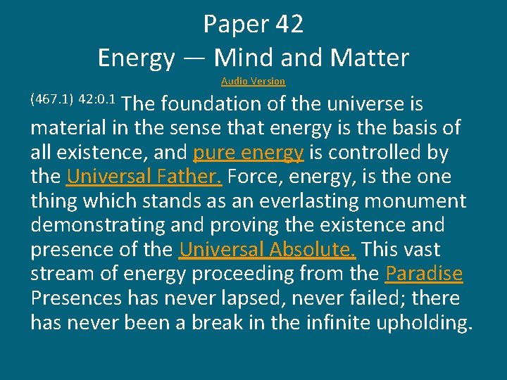 Paper 42 Energy — Mind and Matter Audio Version The foundation of the universe