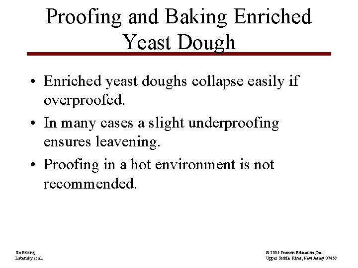 Chapter 8 Enriched Yeast Doughs On Baking Labensky